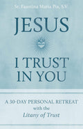 30-Day Personal Retreat with the Litany of Trust Y5879